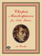 Chopin Masterpieces for Solo Piano piano sheet music cover